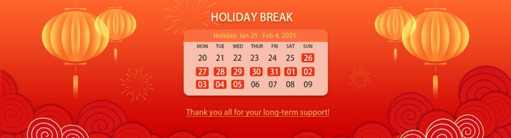 2025 Chinese New Year Holiday Notice